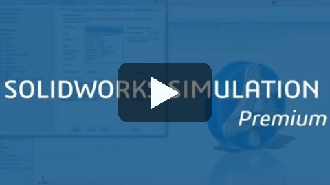 SOLIDWORKS Simulation Premium