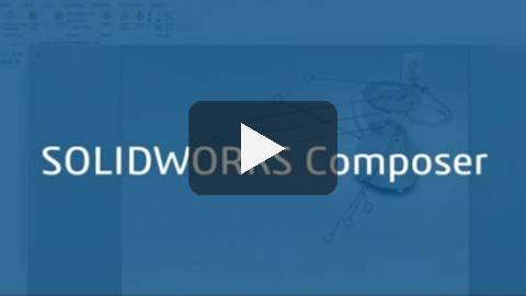 Technical Communication – SOLIDWORKS Composer