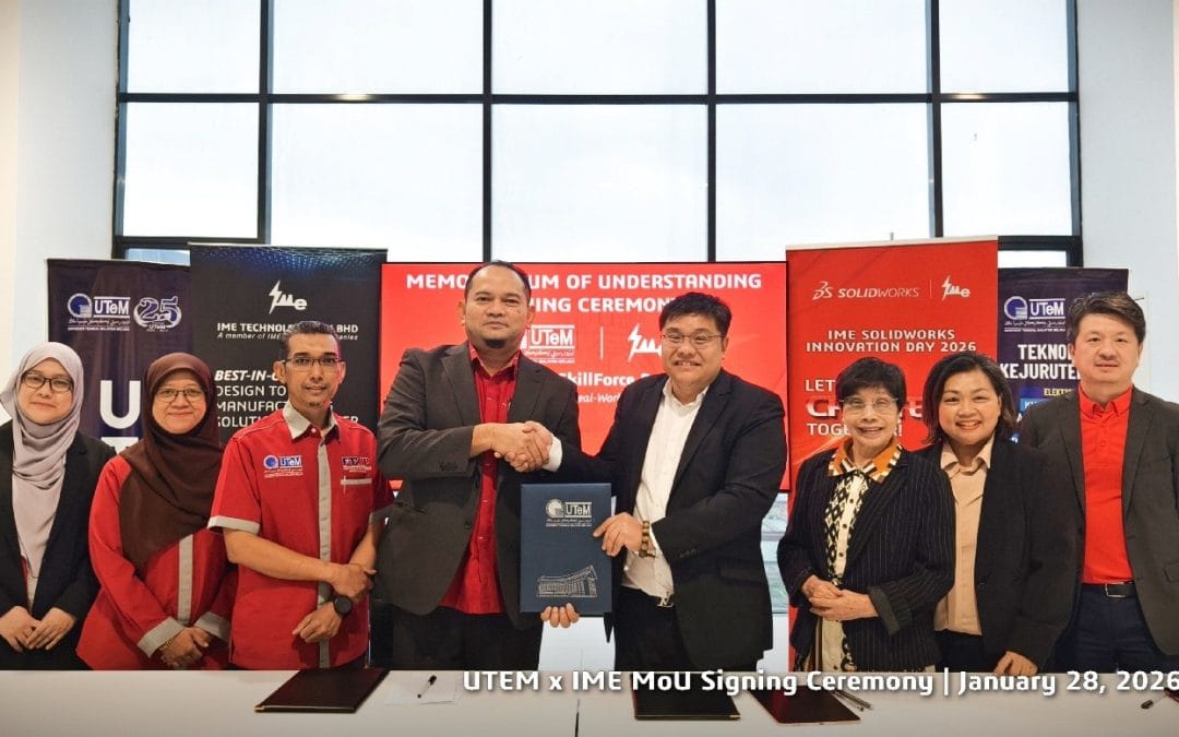 PRESS RELEASE | IME Technology and UTeM Ink Landmark MoU to Launch SOLIDWORKS SkillForce Programme, Elevating Technical Excellence in Melaka